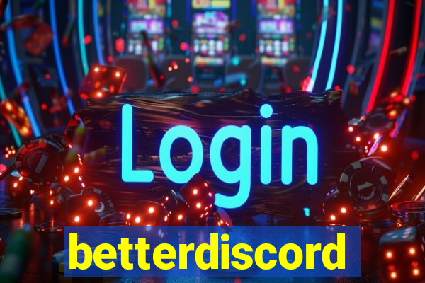 betterdiscord