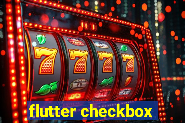flutter checkbox