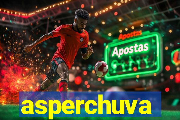 asperchuva