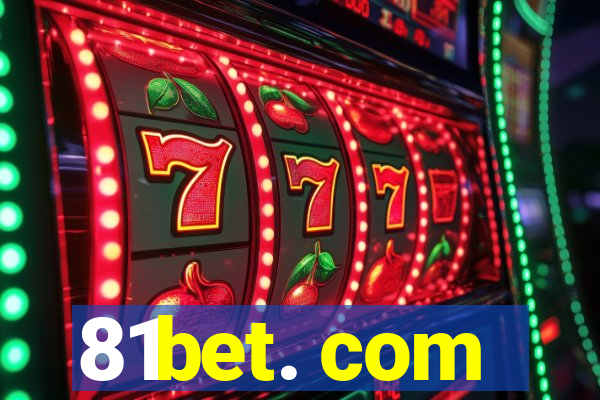 81bet. com