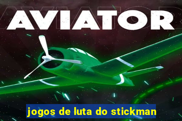 jogos de luta do stickman