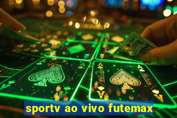 sportv ao vivo futemax