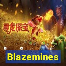 Blazemines