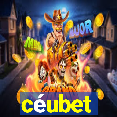 céubet
