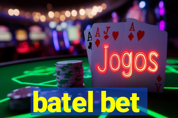 batel bet