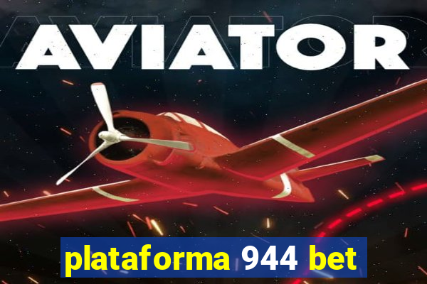 plataforma 944 bet