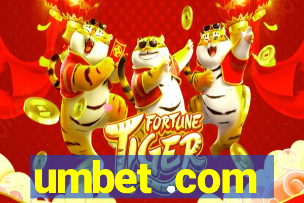 umbet .com