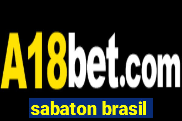 sabaton brasil