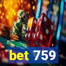 bet 759