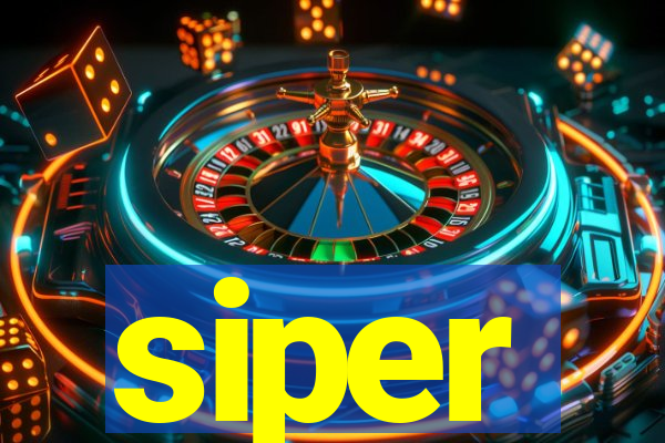 siper