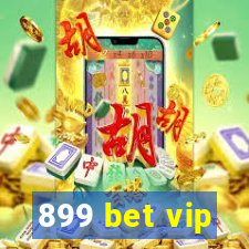 899 bet vip