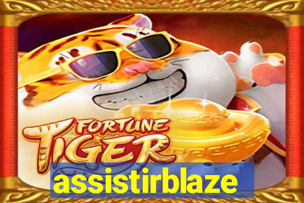 assistirblaze