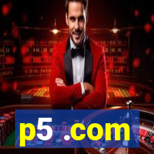 p5 .com
