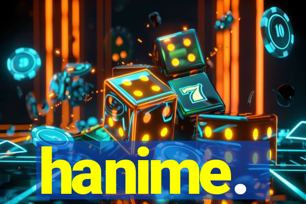 hanime.