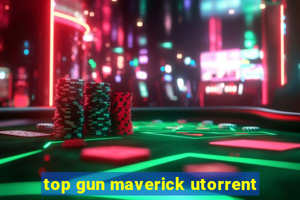 top gun maverick utorrent