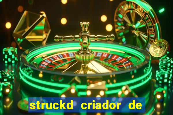 struckd criador de jogos 3d