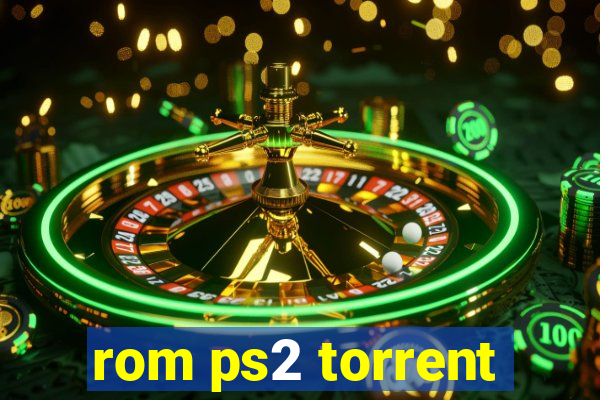rom ps2 torrent
