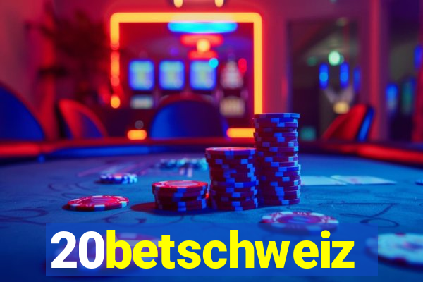 20betschweiz