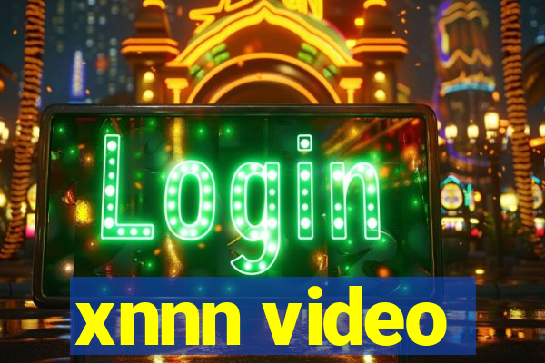 xnnn video