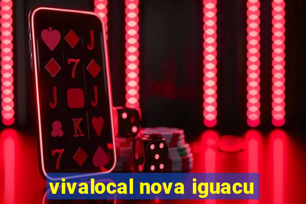 vivalocal nova iguacu