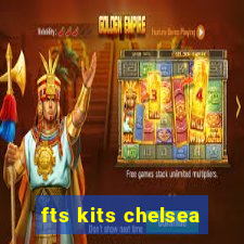fts kits chelsea