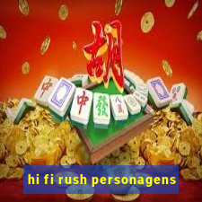 hi fi rush personagens