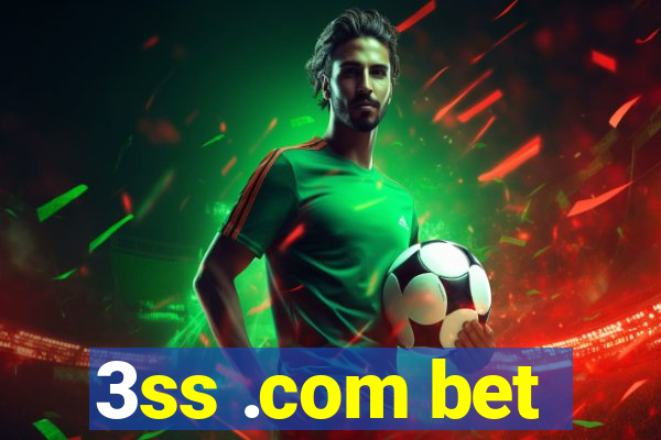3ss .com bet