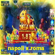 napoli x.roma