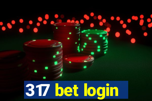 317 bet login