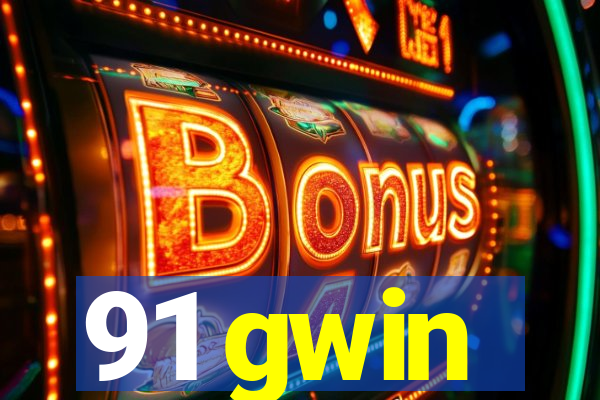 91 gwin