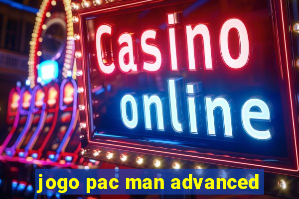 jogo pac man advanced