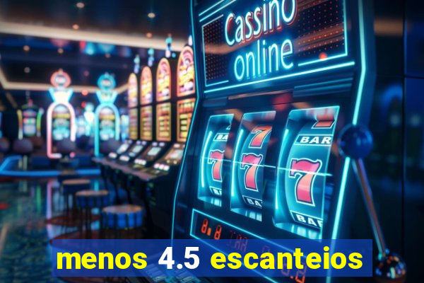menos 4.5 escanteios