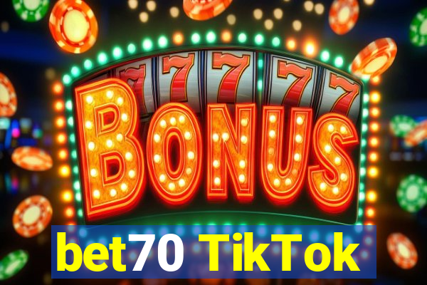 bet70 TikTok