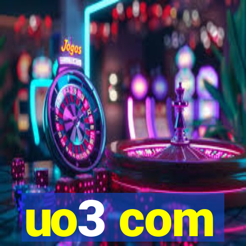 uo3 com