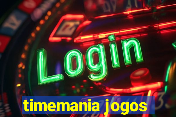 timemania jogos