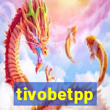 tivobetpp