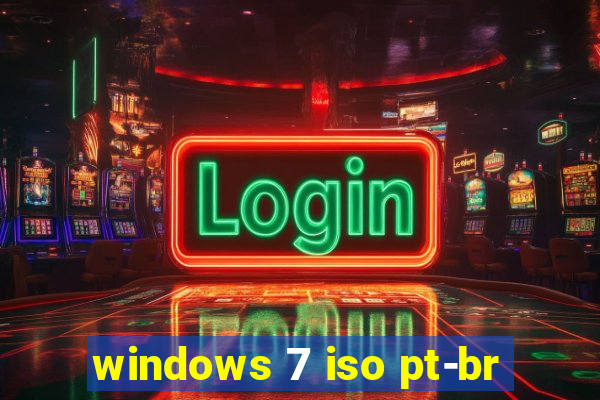 windows 7 iso pt-br