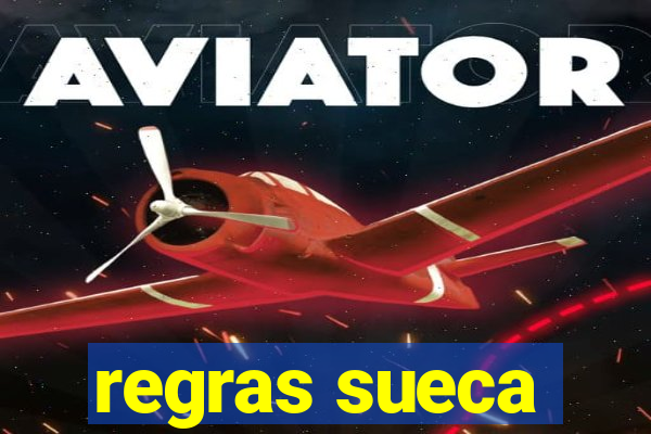regras sueca