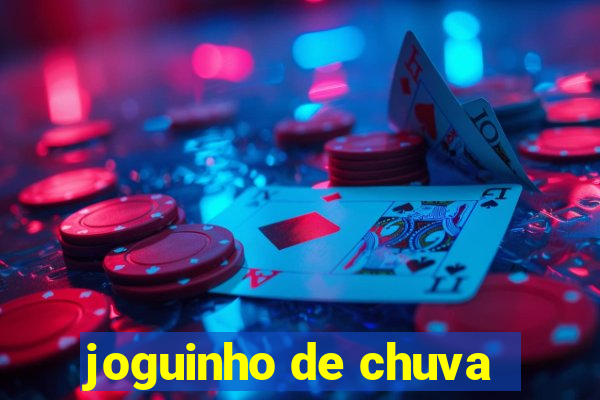 joguinho de chuva