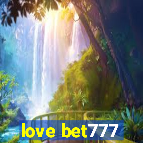 love bet777