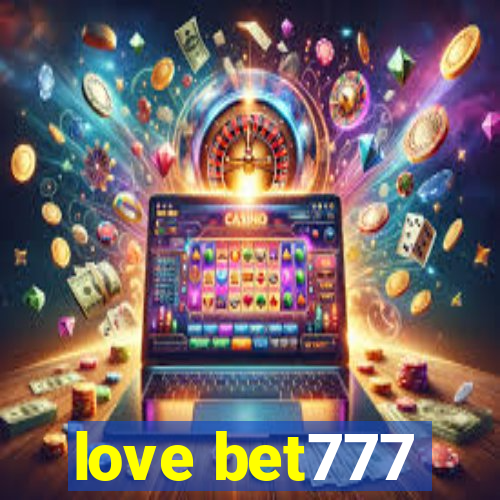 love bet777