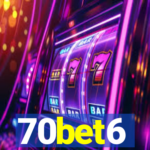 70bet6