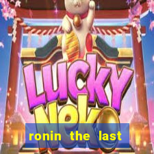 ronin the last samurai mod apk (unlimited money and gems)