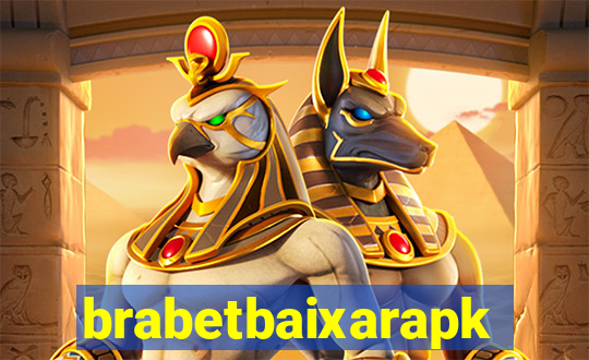 brabetbaixarapk