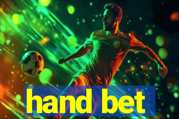 hand bet