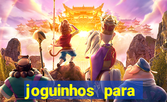 joguinhos para ganhar dinheiro