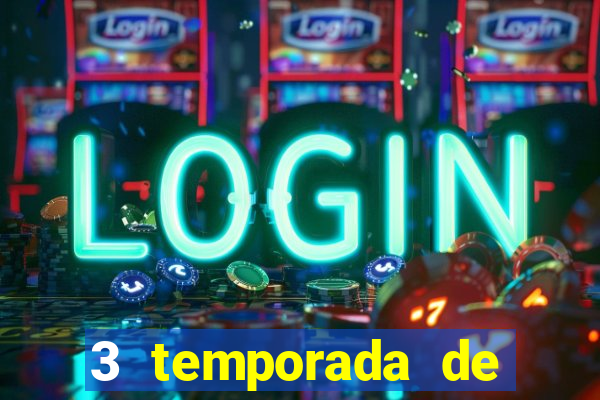 3 temporada de from torrent