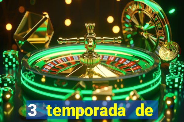 3 temporada de from torrent
