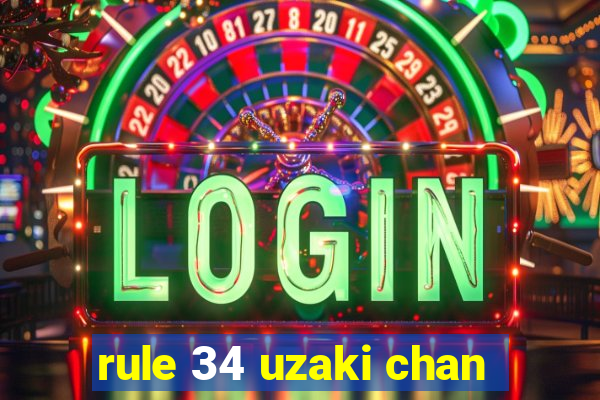 rule 34 uzaki chan