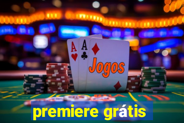 premiere grátis